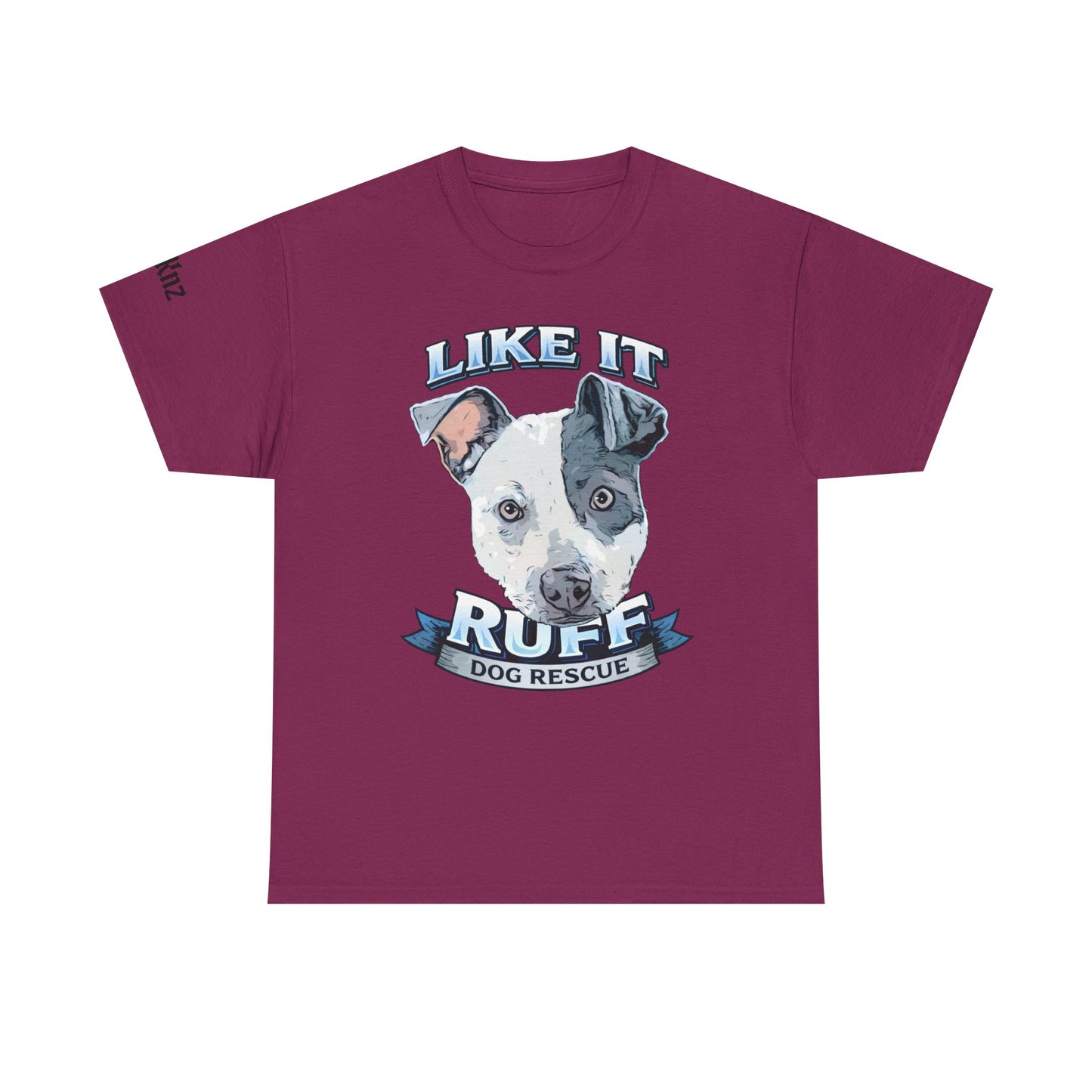 Like It Ruff Dog Rescue T-Shirt — Rescue Dog Graphic Tee
