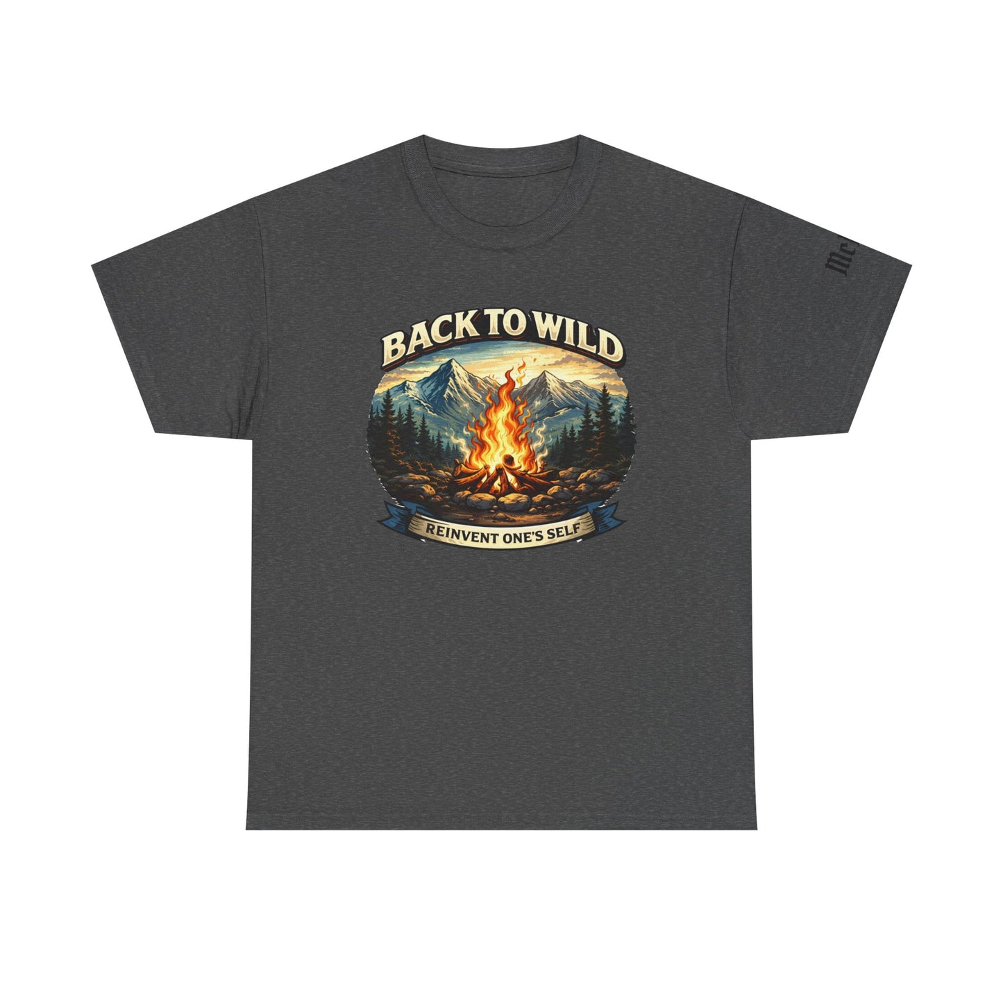 Back to Wild Campfire T-Shirt — Reinvent One's Self Outdoor Adventure Tee