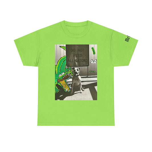 T-Shirt — Funny 'Do Not Feed Alligators' Dog - Manxy - Cartoon Painting Tee