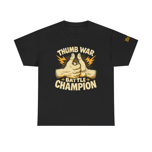 Thumb War Battle Champion T-Shirt